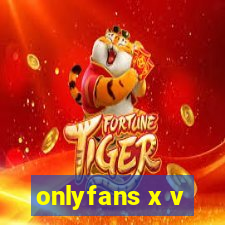 onlyfans x v